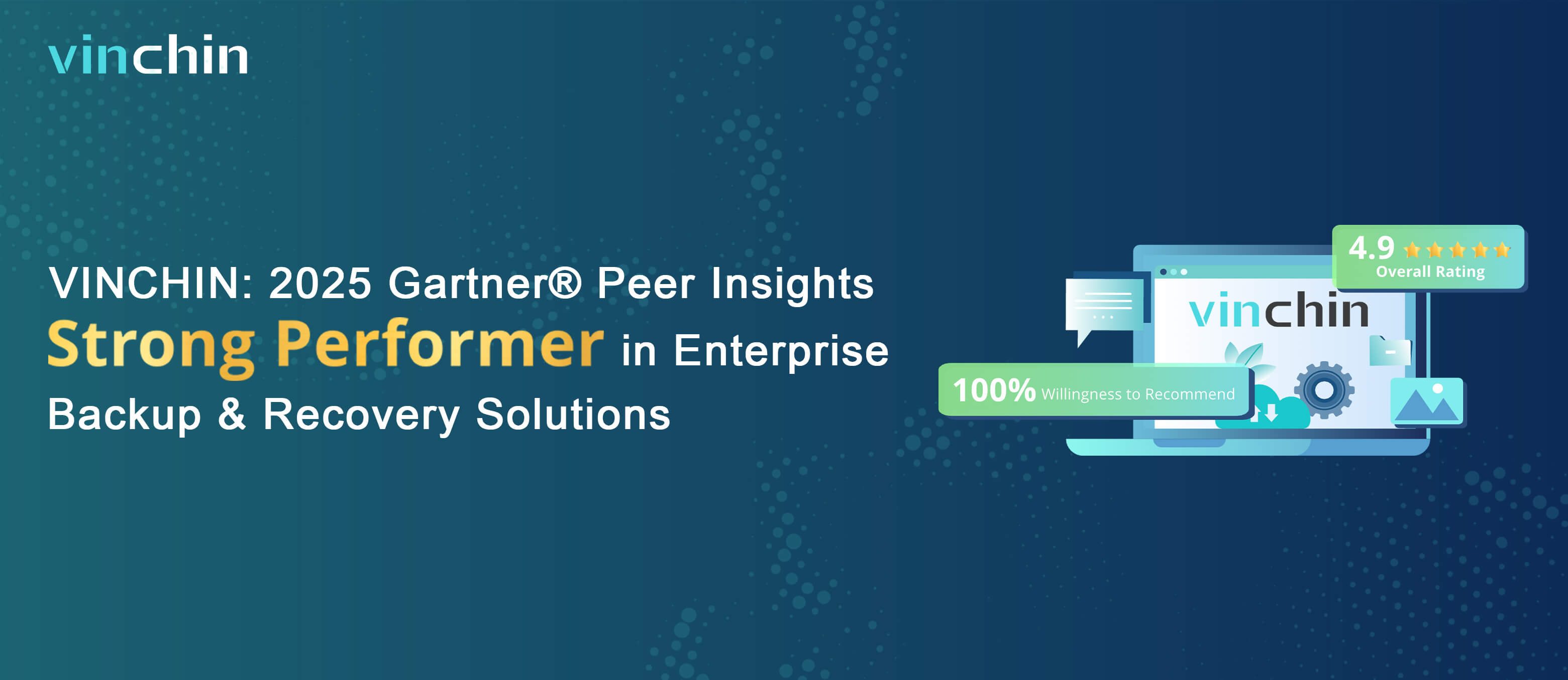 Vinchin Recognized in the 2025 Gartner® Peer Insights™ Voice of the Customer for Enterprise Backup and Recovery Software Solutions Report
